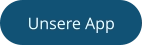 Unsere App