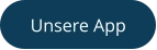 Unsere App